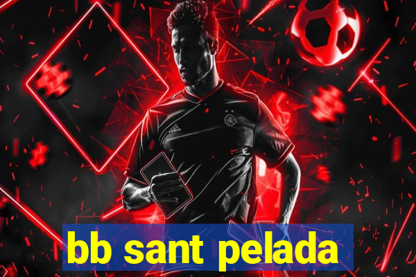 bb sant pelada